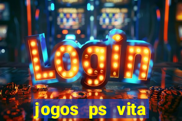 jogos ps vita download pkg